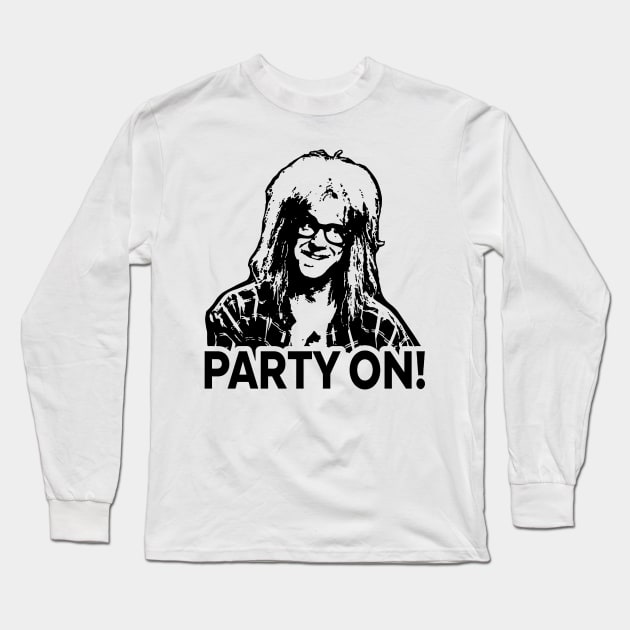 Party On! Long Sleeve T-Shirt by mech4zone